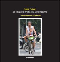  CINA OGGI: LA VITA PER LE STRADE DELLA CINA MODERNA (COLORE) 