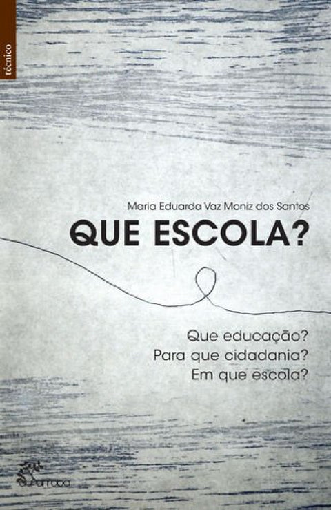  Que escola? 