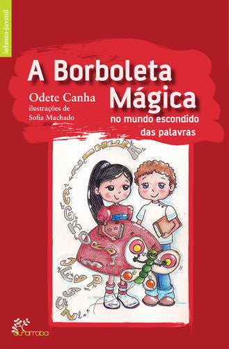  A Borboleta Mágica no Mundo Escondido das Palavras 