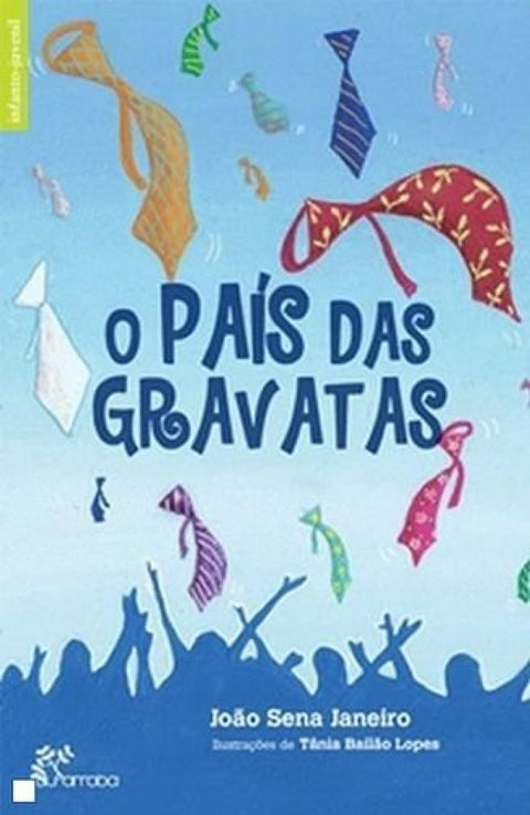  O pais das gravatas 