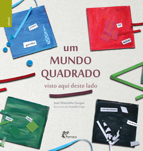  Um Mundo Quadrado - Visto Aqui deste Lad 