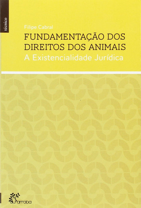  Fundamentação dos Direitos dos Animais 