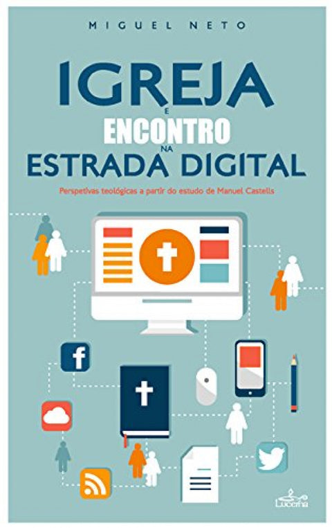  Igreja e encontro na estrada digital 