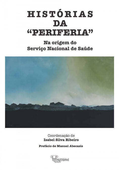  HISTÓRIAS DA 'PERIFERIA' 