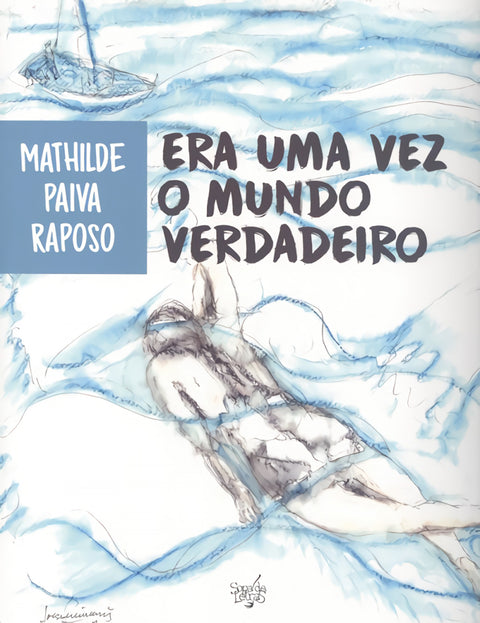  Era uma vez o mundo verdadeiro 
