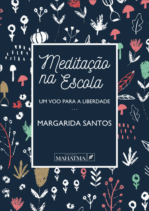  meditaçao na escola: um voo para a liberdade 