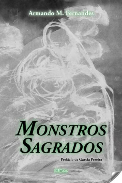  Monstros sagrados 