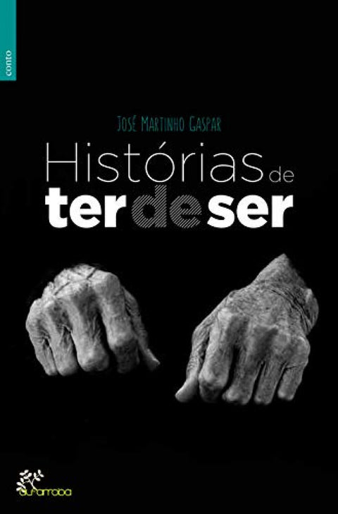  Historias de ter de ser 