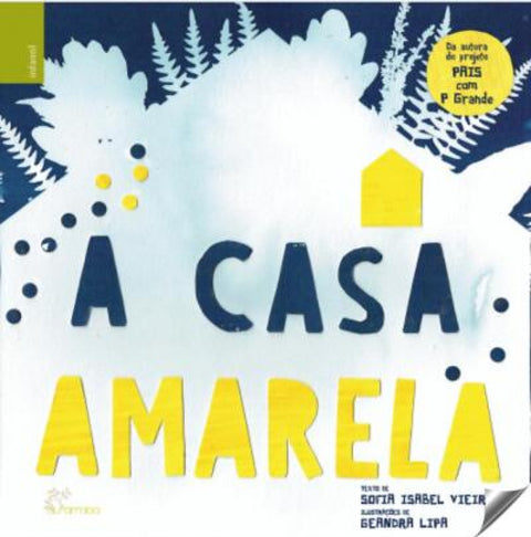 A Casa Amarela 