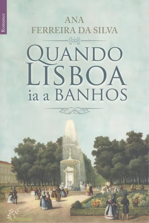  QUANDO LISBOA ÍA A BANHOS 