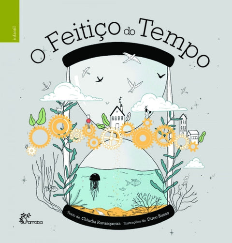  O FEITIÇO DO TEMPO 