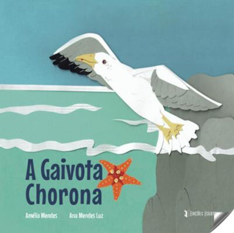  A gaivota chorona 