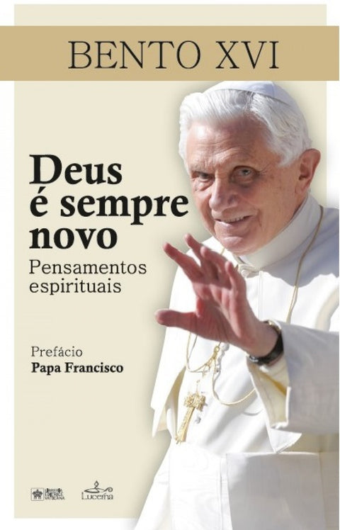  DEUS É SEMPRE NOVO 