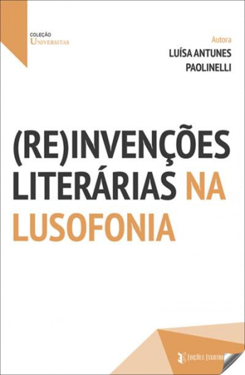 (Re)intervernçÕes literarias na lusofonia 
