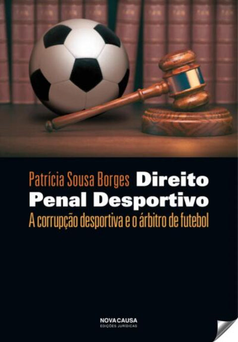  PROPOSTA DE MICRO-ANALISE MULTIMODAL DE INTERAÇÃO FACE A FACE DIREITO PENAL DESPORTIVO. A CORRUPÇÃO DESPORTIVA E ARBITRO DE FUTEBOL 