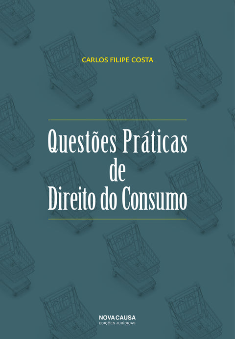  QUESTOES PRATICAS DE DIREITO DO CONSUMO 