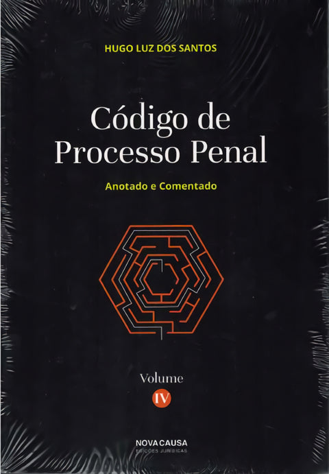  CÓDIGO DE PROCESSO PENAL ANOTADO E COMENTADO VOL. IV 