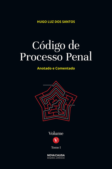  CÓDIGO DE PROCESSO PENAL VOLUME V TOMO I 