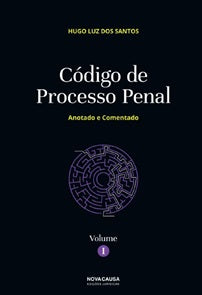  CÓDIGO DE PROCESSO PENAL - VOLUME I - CAPA MOLE 