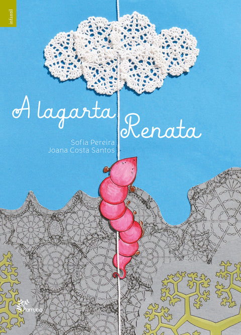  A LAGARTA RENATA 