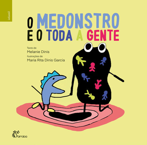  O Medonstro e o Toda a Gente 