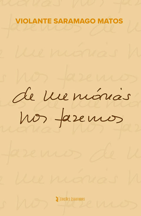  De memorias nos fazemos 