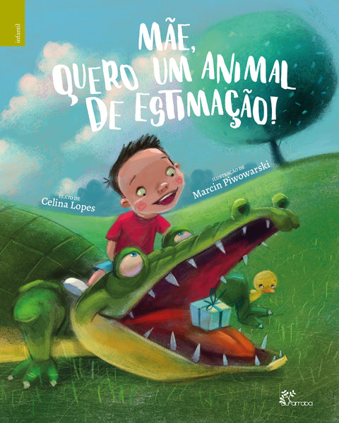  Mãe quero um animal de estimação! 