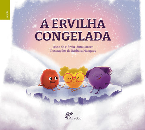  A Ervilha congelada 
