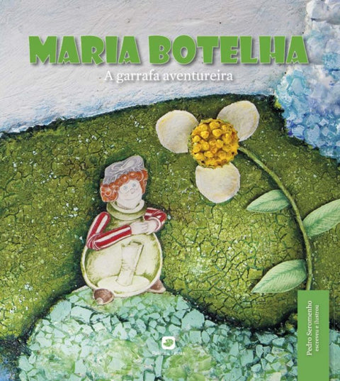  Maria Botelha a Garrafa Aventureira 