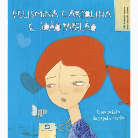  Felismina Cartolina e João Papelão 