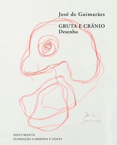  GRUTA E CRÂNIO - DESENHO 1963-2011 