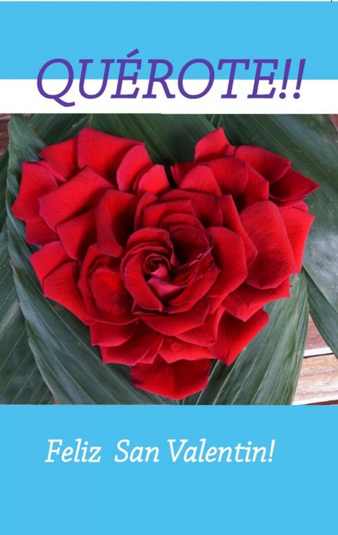  (Postal) QUÉROTE! FELIZ SAN VALENTÍN! (R-20160115) 