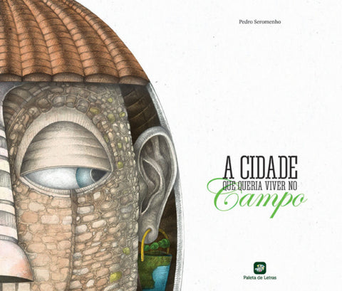  A cidade que queria viver no campo 