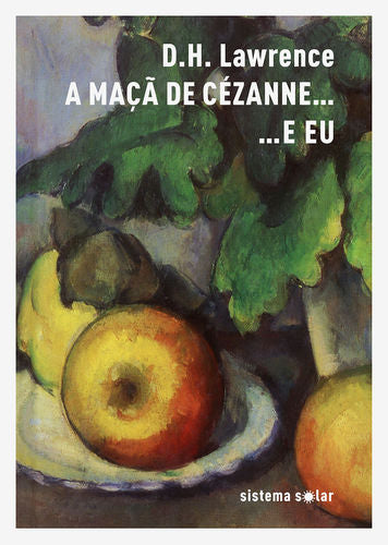  A MAÇÃ DE CÉZANNE... E EU 