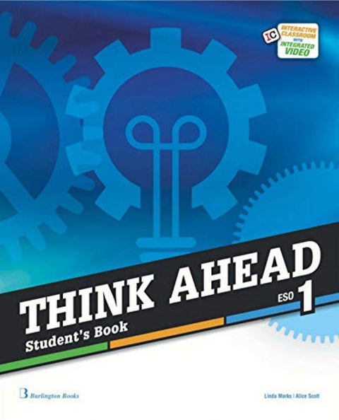  THINK AHEAD 1ºESO STUDENTS BOOK 
