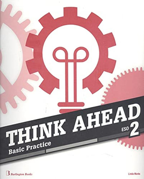  THINK AHEAD 2 ESO BASIC PRACTICE 