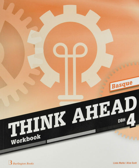  THINK AHEAD 4ºESO. WORKBOOK EUSKADI 2019 
