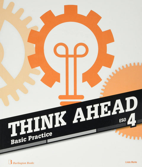  THINK AHEAD 4 ESO BASIC PRACTICE 