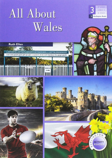 ALL ABOUT WALES 3º.ESO BURLINGTON ACTIVITY READERS 