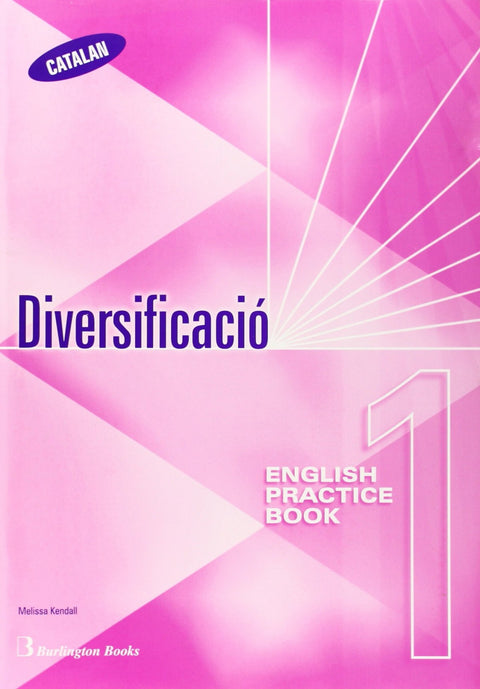  (CAT).ENGLISH PRACTICE 1.(STUDENT'S BOOK)(DIVERSIFICACION) 
