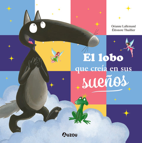  El lobo que creía en sus sueños 