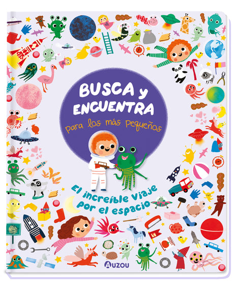  Busca y Encuentra para los más pequeños. El increíble viaje por el espacio 
