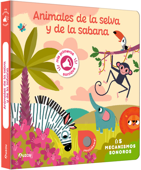  Mis primeros sonidos. Animales de la selva y de la sabana 