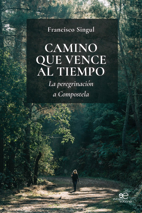  CAMINO QUE VENCE AL TIEMPO 