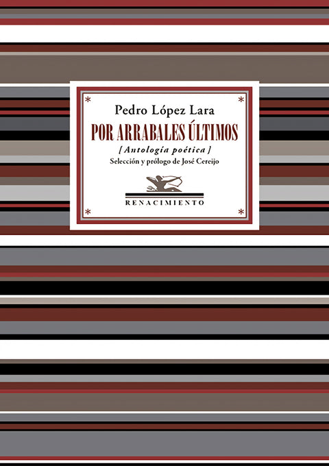  Por arrabales últimos 