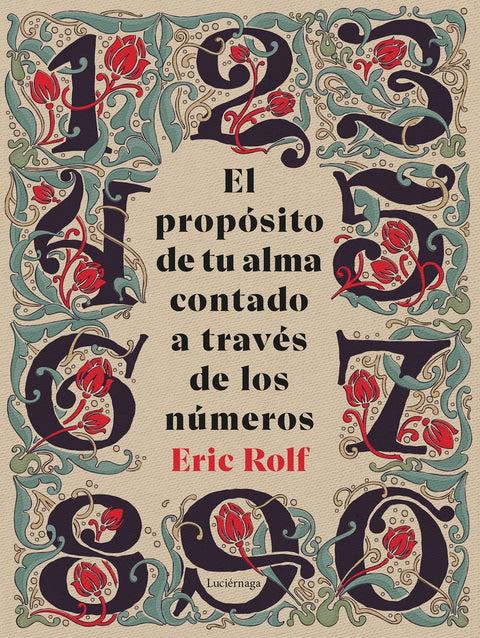  El propósito de tu alma contado a través de los números 