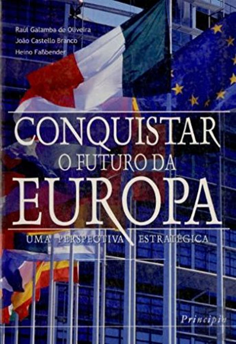  Conquistar o Futuro da Europa 