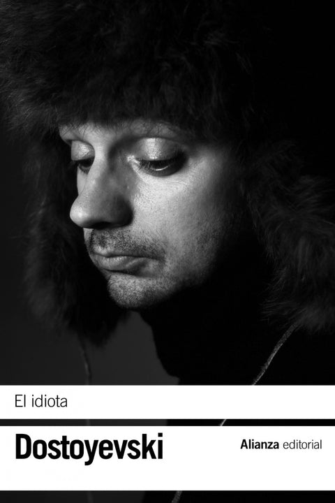 EL IDIOTA - Dostoyevski