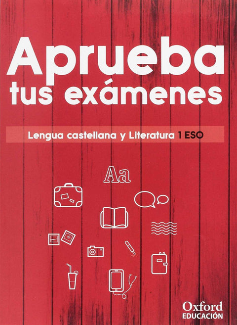  APRUEBA EXAMENES 1ºESO LENGUA I LITERATURA 