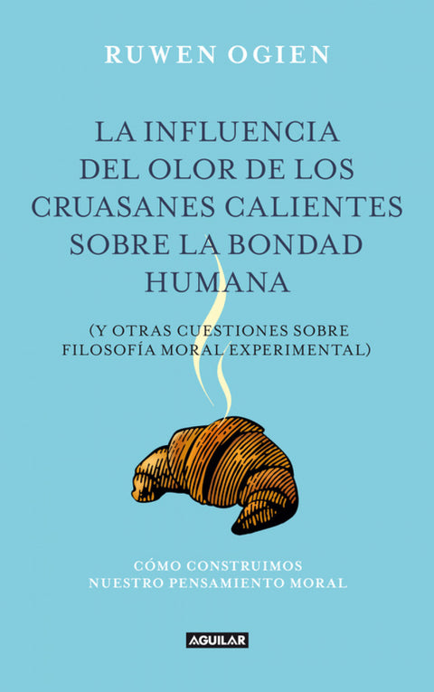  La influencia del olor de los cruasanes calientes cobre la bondad humana 